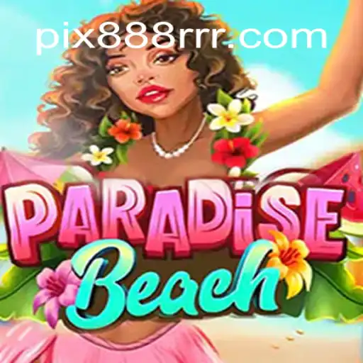 An Immersive Journey into ParadiseBeach: Explore the Thrills of 888RRR.com Oficial Slots Brasil #1