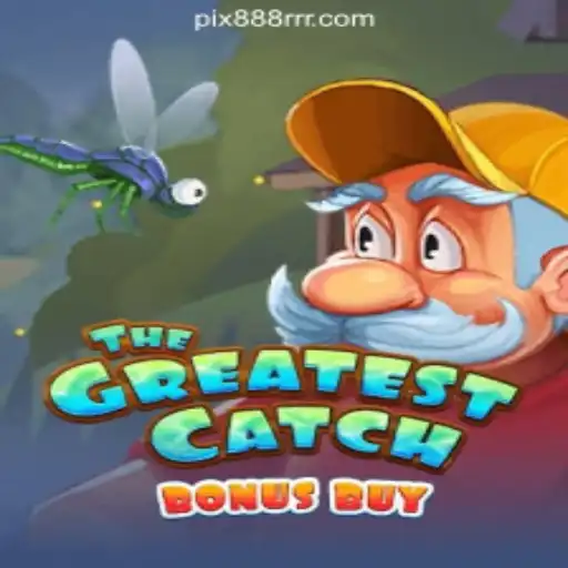TheGreatestCatchBonusBuy: A Dive into the Popular Slot Game